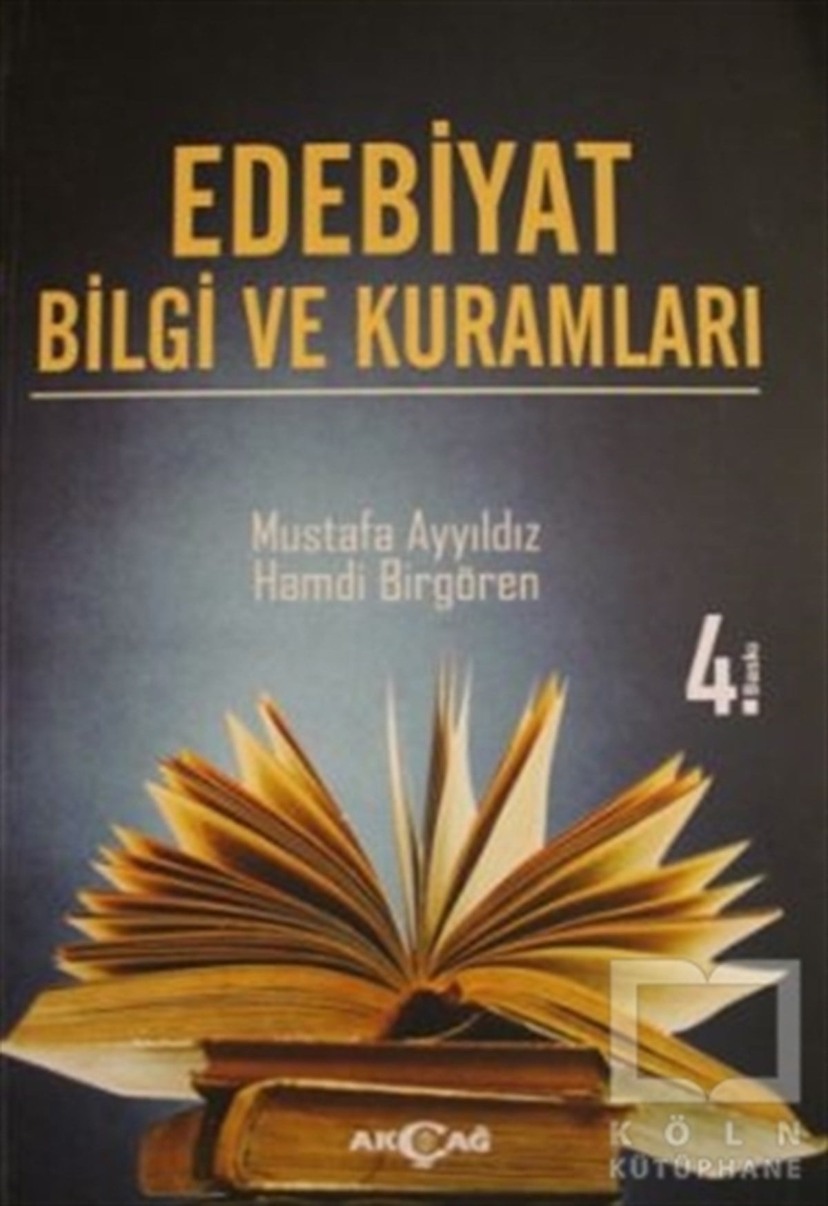Mustafa AyyıldızAraştırma-İnceleme-ReferansEdebiyat Bilgi ve Kuramları