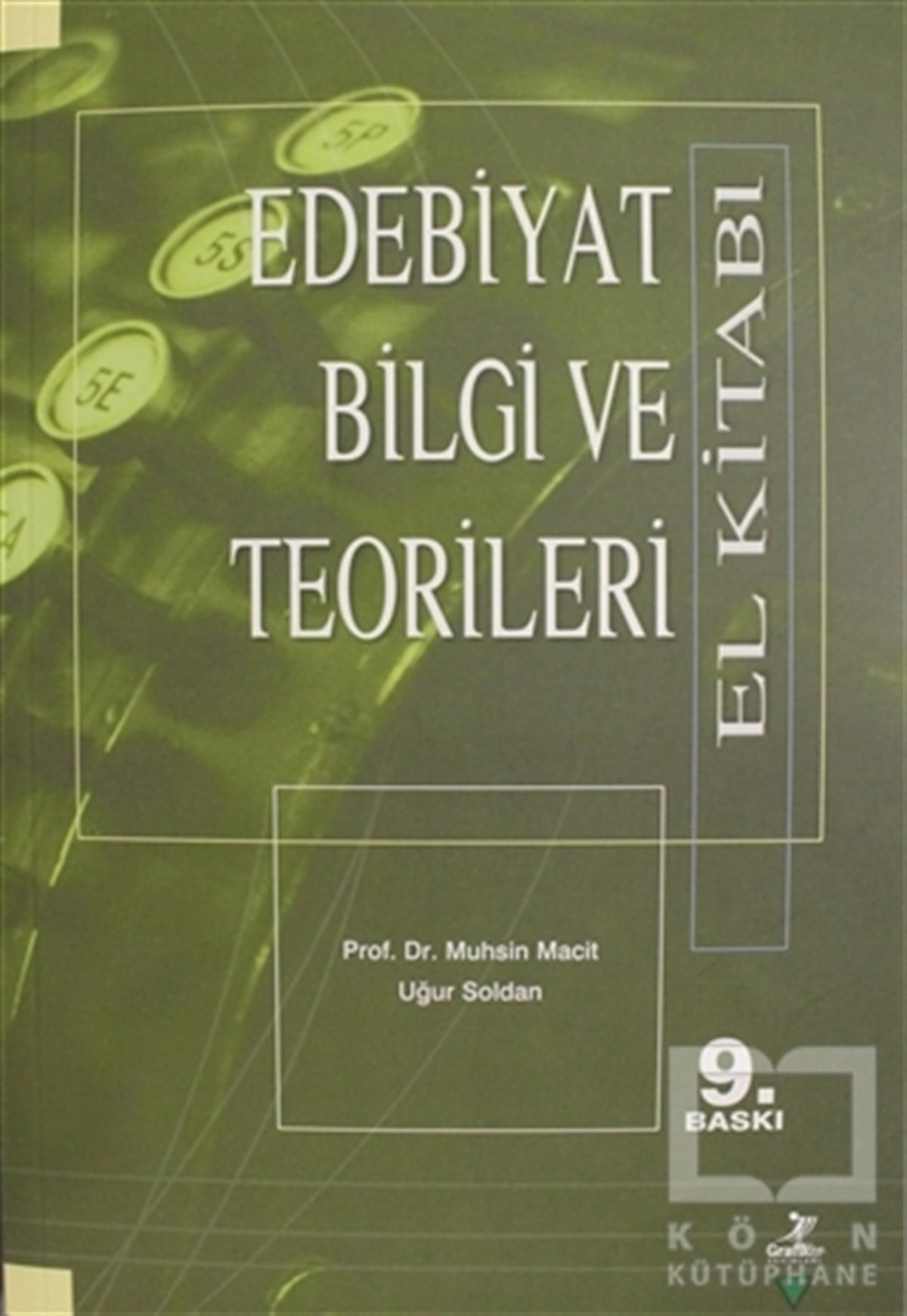 Muhsin MacitReferans - Kaynak KitapEdebiyat Bilgi ve Teorileri (El Kitabı)