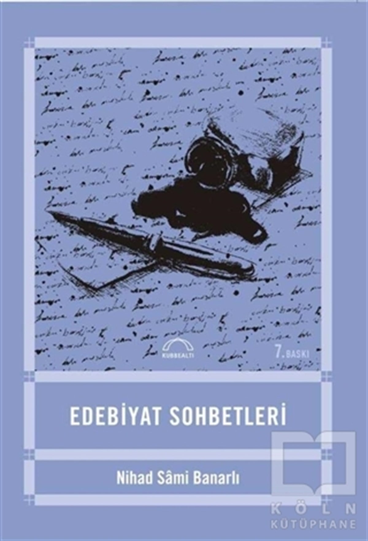 Nihad Sami BanarlıEleştiri, İnceleme, KuramEdebiyat Sohbetleri