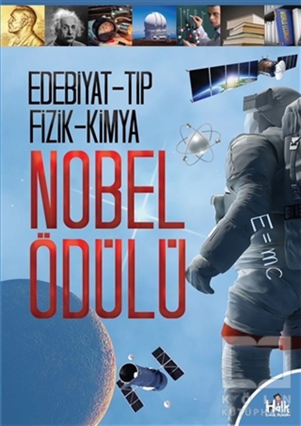 KolektifDiğerEdebiyat-Tıp-Fizik-Kimya - Nobel Ödülü