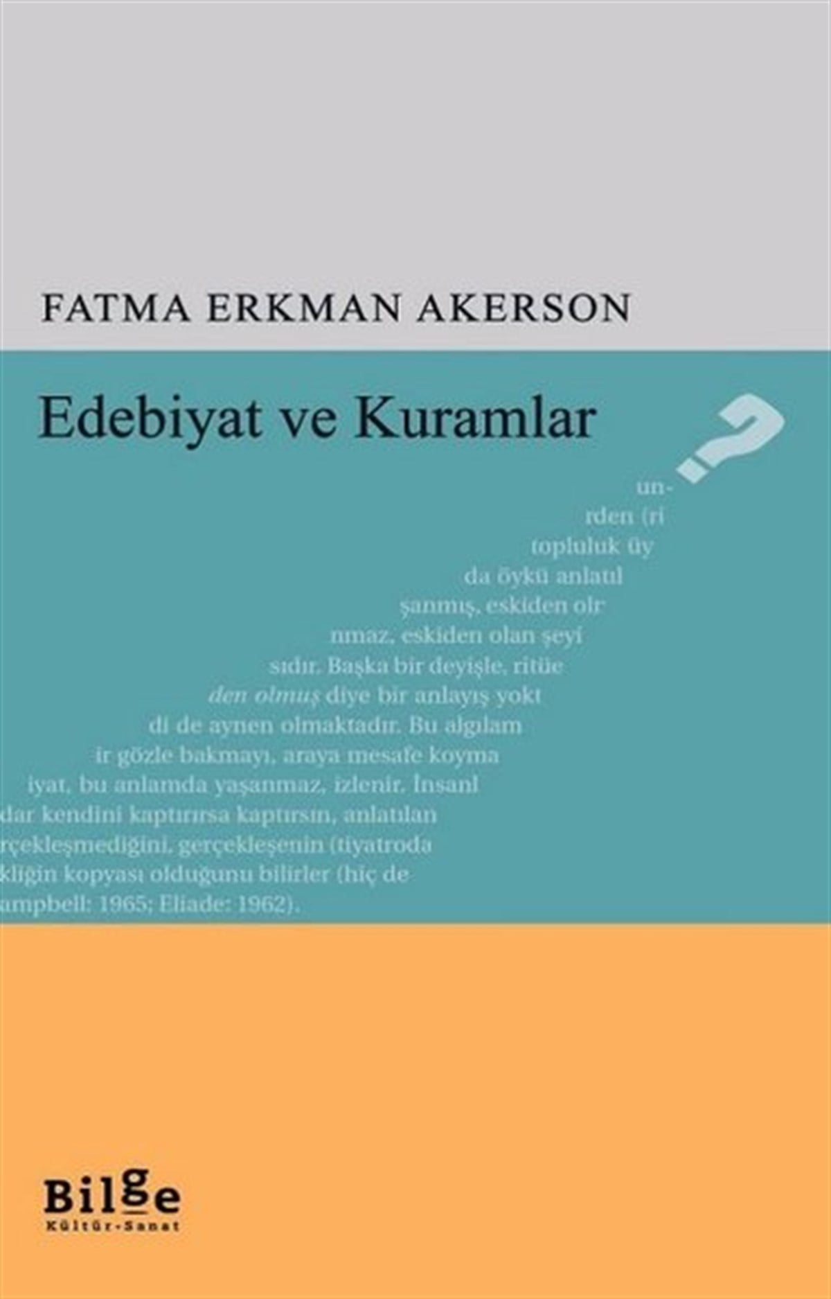 Fatma Erkman AkersonEleştiri & Kuram & İnceleme KitaplarıEdebiyat ve Kuramlar