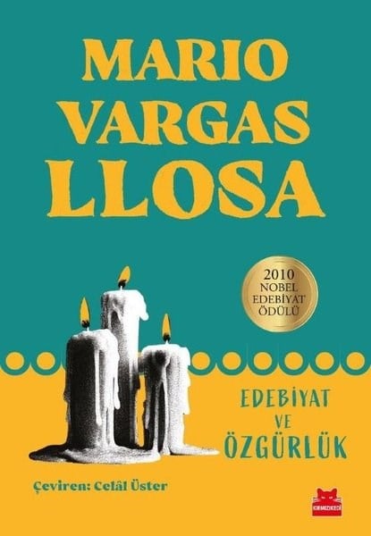 Mario Vargas LlosaEleştiri & Kuram & İnceleme KitaplarıEdebiyat ve Özgürlük