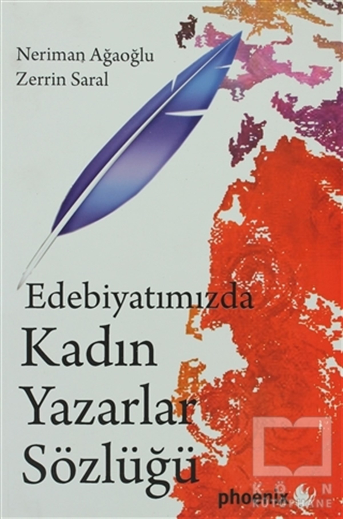 Neriman AğaoğluAraştırma-İnceleme-ReferansEdebiyatımızda Kadın Yazarlar Sözlüğü