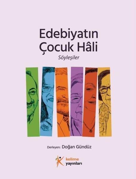 KolektifSöyleşiEdebiyatın Çocuk Hali - Söyleşiler