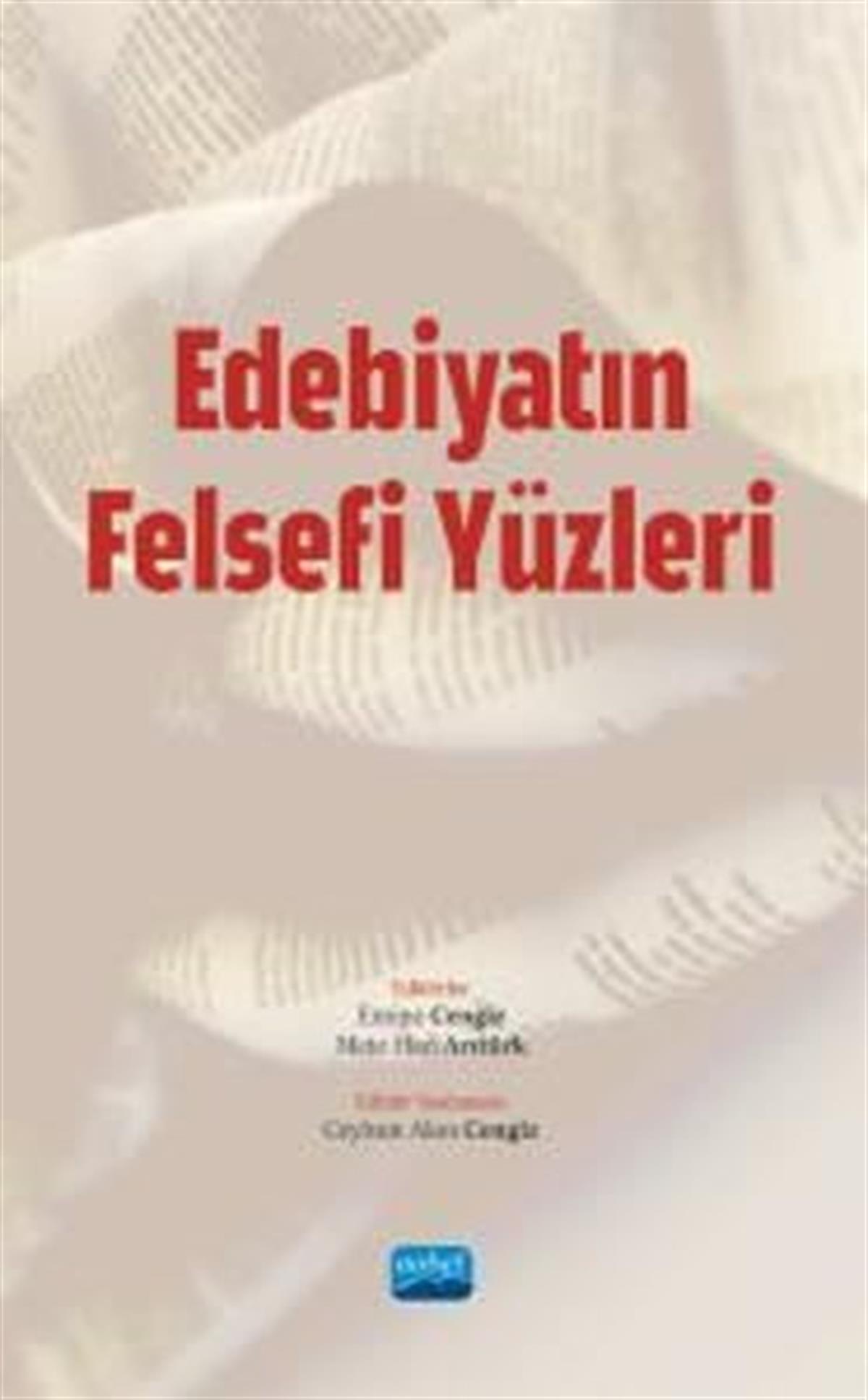 KolektifEleştiri & Kuram & İnceleme KitaplarıEdebiyatın Felsefi Yüzleri