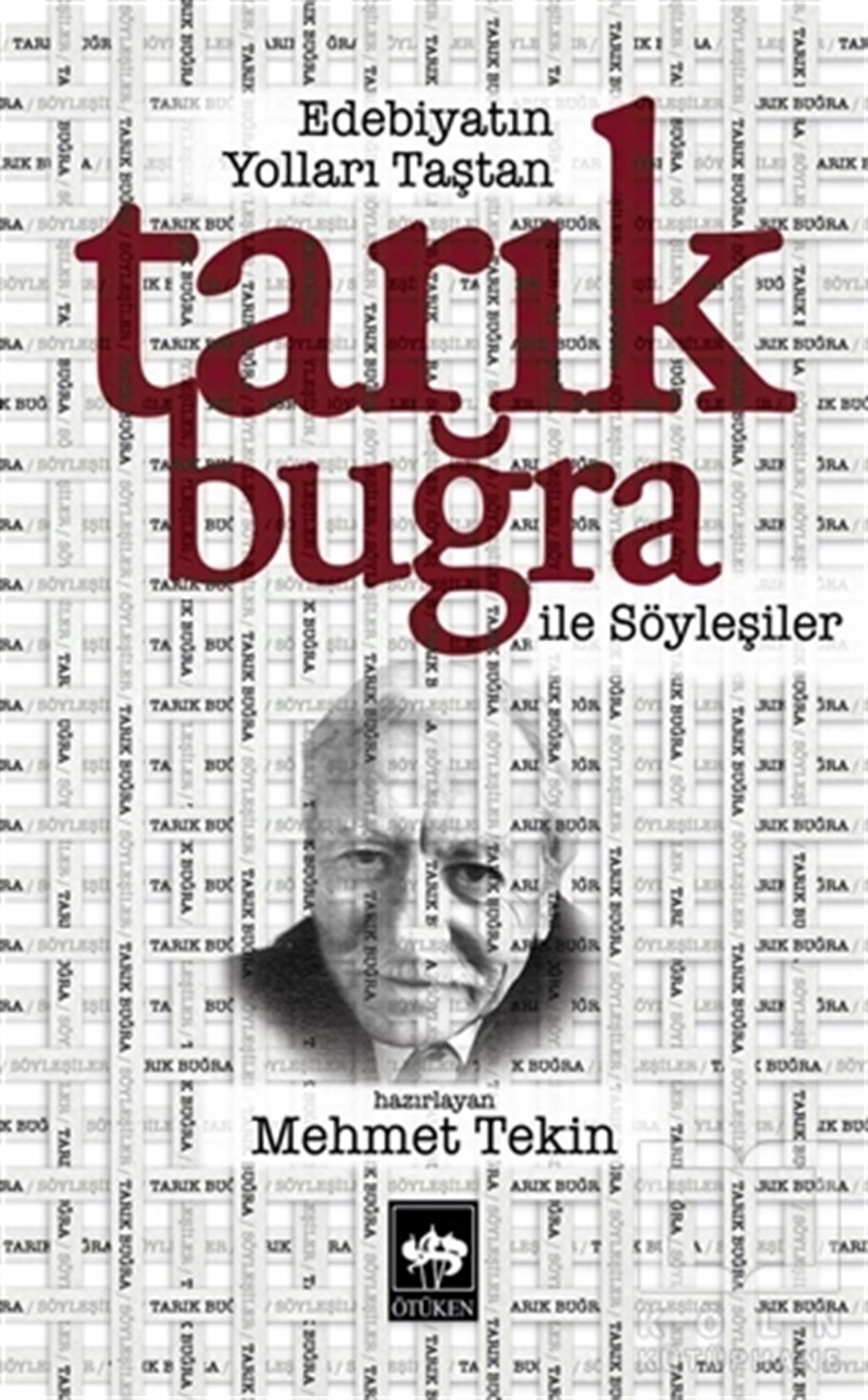 Mehmet TekinSöyleşiEdebiyatın Yolları Taştan