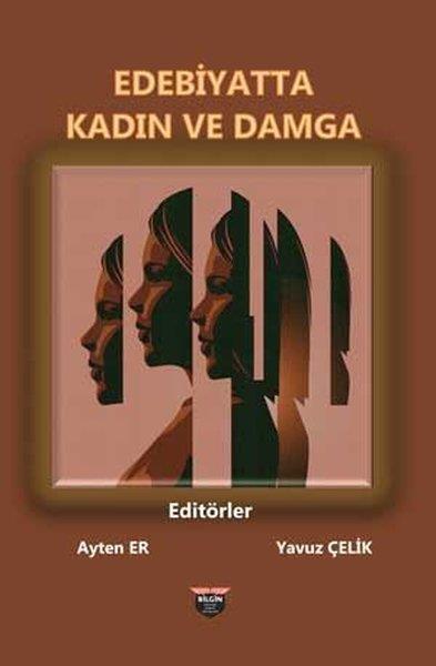 KolektifEleştiri & Kuram & İnceleme KitaplarıEdebiyatta Kadın ve Damga