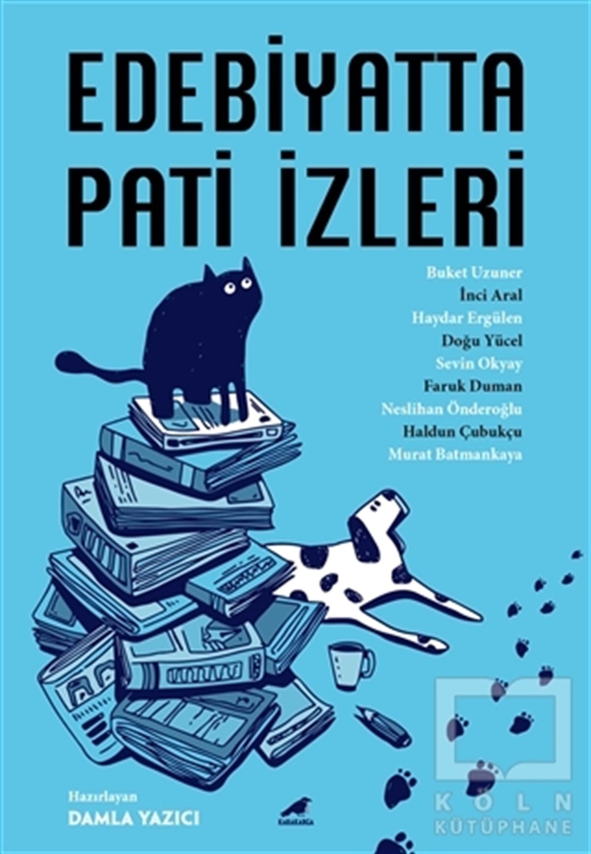 Buket UzunerHikaye (Öykü) KitaplarıEdebiyatta Pati İzleri