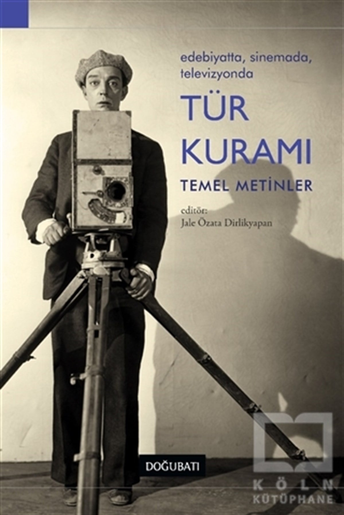 KolektifSahne SanatlarıEdebiyatta, Sinemada, Televizyonda Tür Kuramı