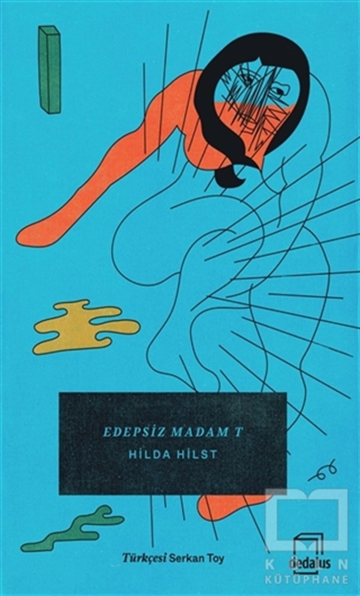 Hilda HilstTürkçe RomanlarEdepsiz Madam T