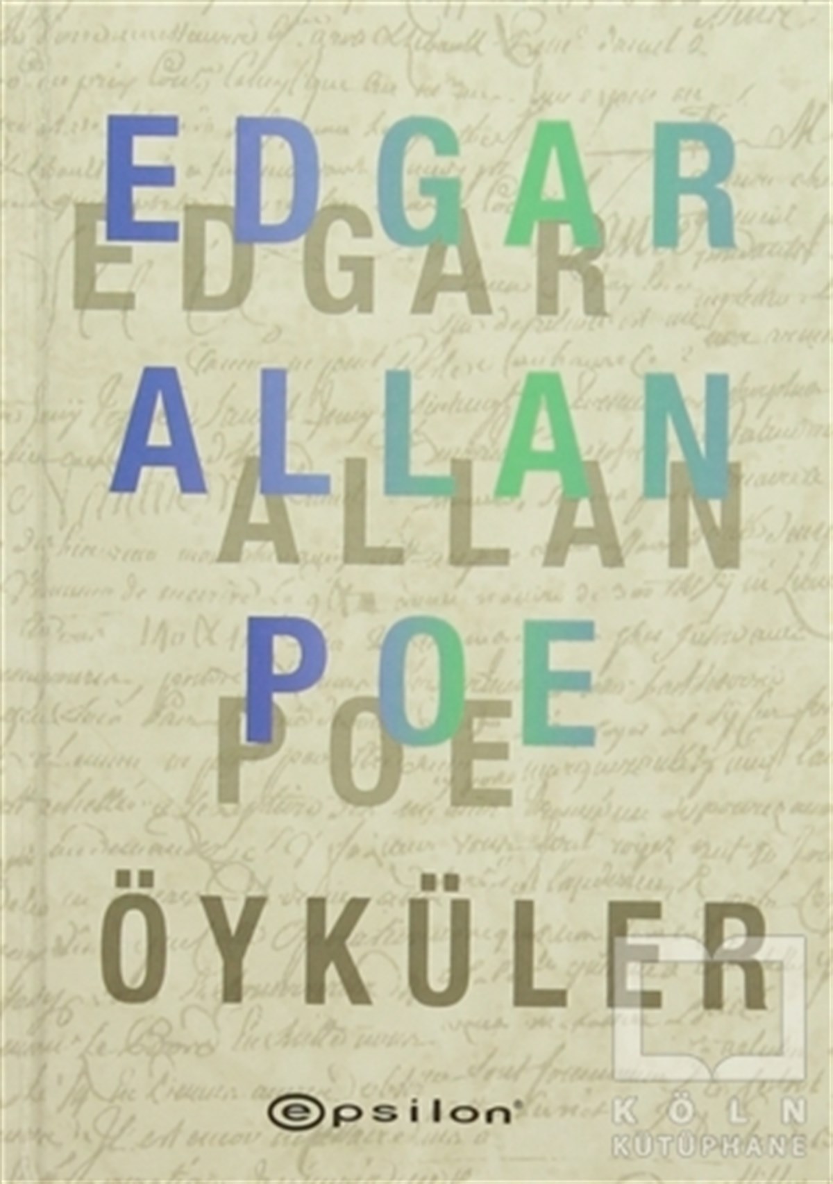 Edgar Allan PoeÖyküEdgar Allan Poe Öyküler