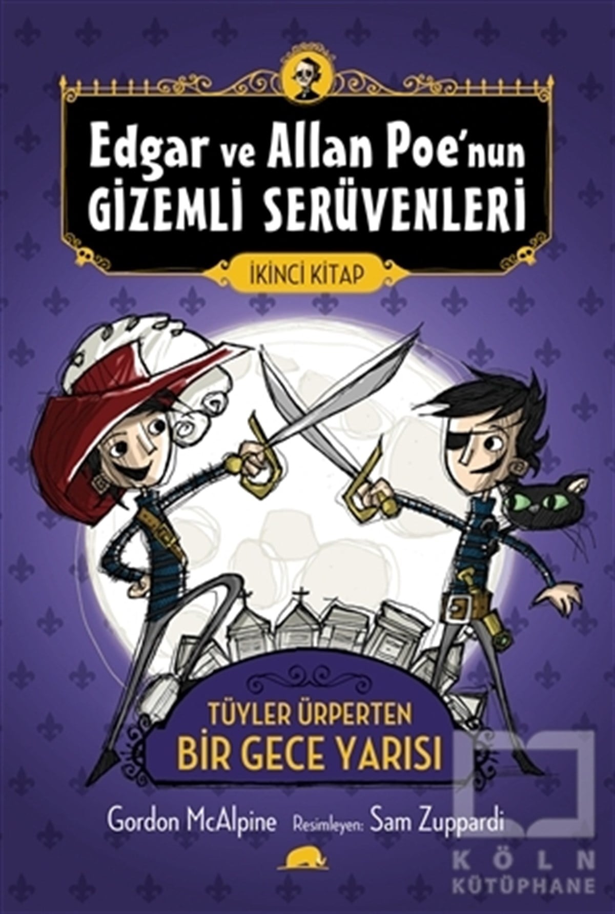 Gordon McAlpineRoman-ÖyküEdgar ve Allan Poe’nun Gizemli Serüvenleri - 2 : Tüyler Ürperten Bir Gece Yarısı