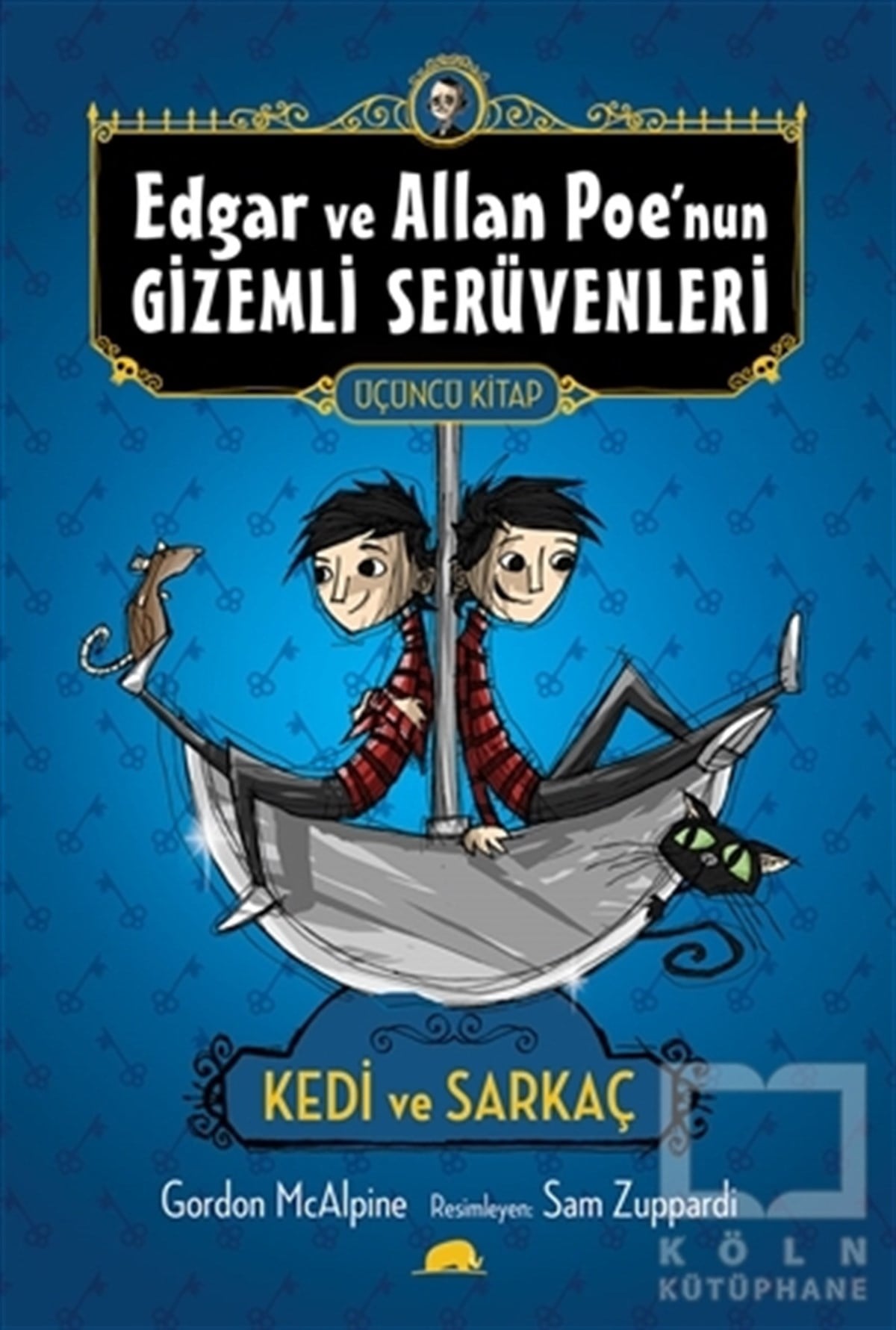 Gordon McAlpineRoman-ÖyküEdgar ve Allan Poe'nun Gizemli Serüvenleri - 3