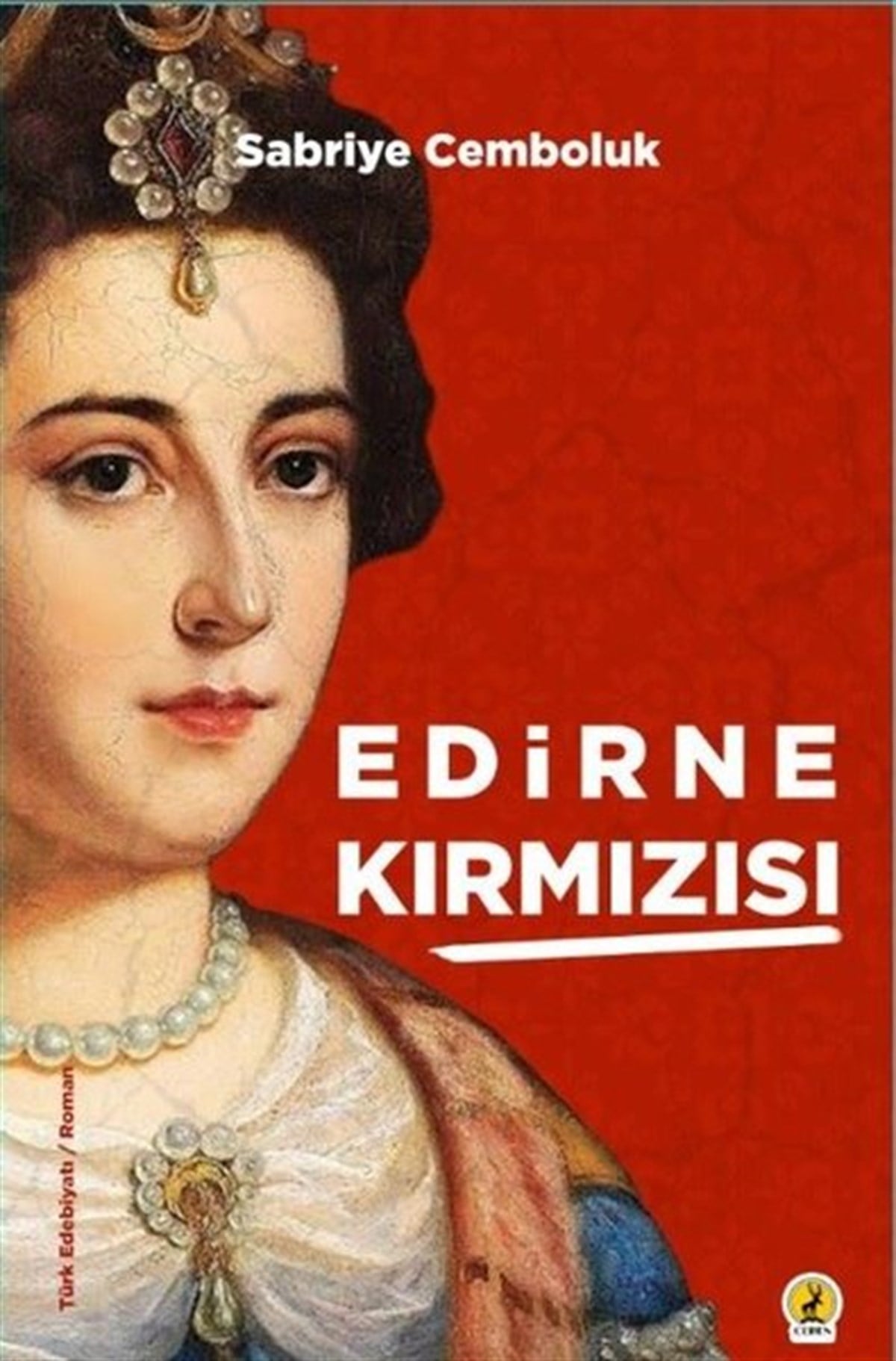 Sabriye CembolukTürkçe RomanlarEdirne Kırmızısı