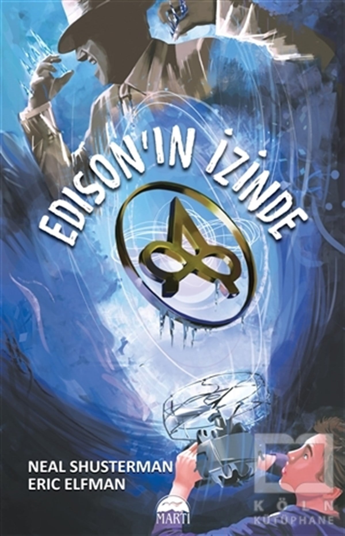 Neal ShustermanBilimkurgu KitaplarıEdison’ın İzinde