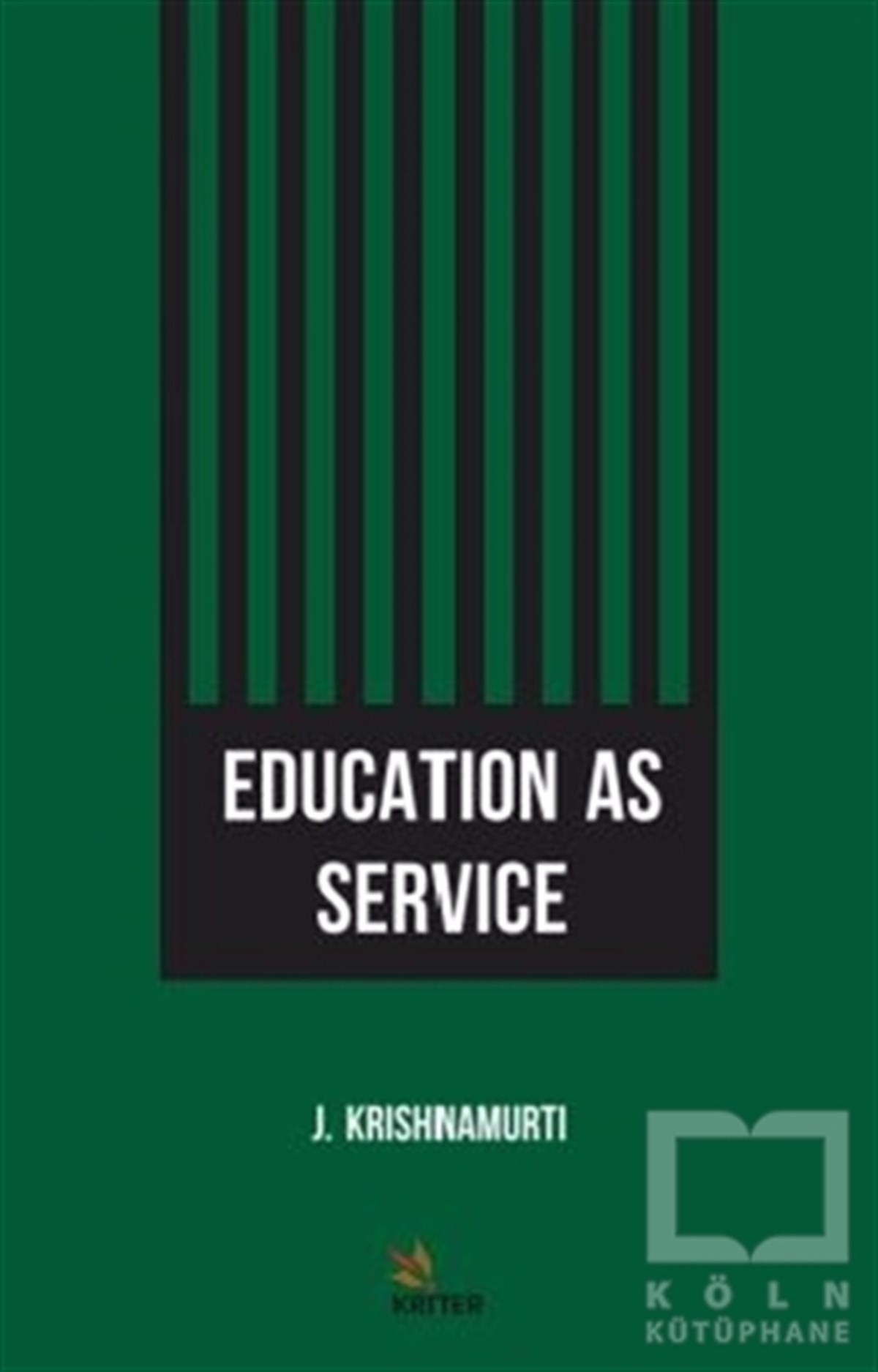 J. KrishnamurtiYabancı Dilde KitaplarEducation as Service