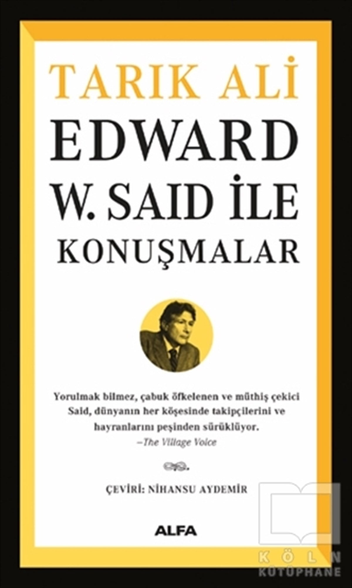 Tarık AliAraştırma-İnceleme-ReferansEdward W. Said İle Konuşmalar