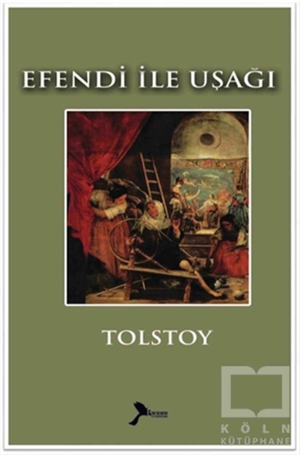 Lev Nikolayeviç TolstoyRomanEfendi İle Uşağı