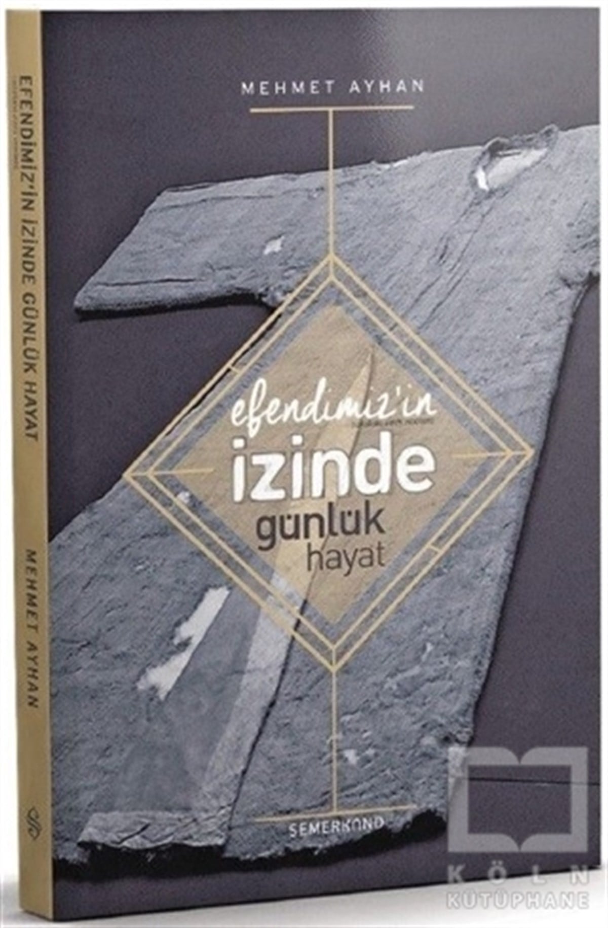 Mehmet AyhanDiğerEfendimizin (s.a.v) İzinde Günlük Hayat