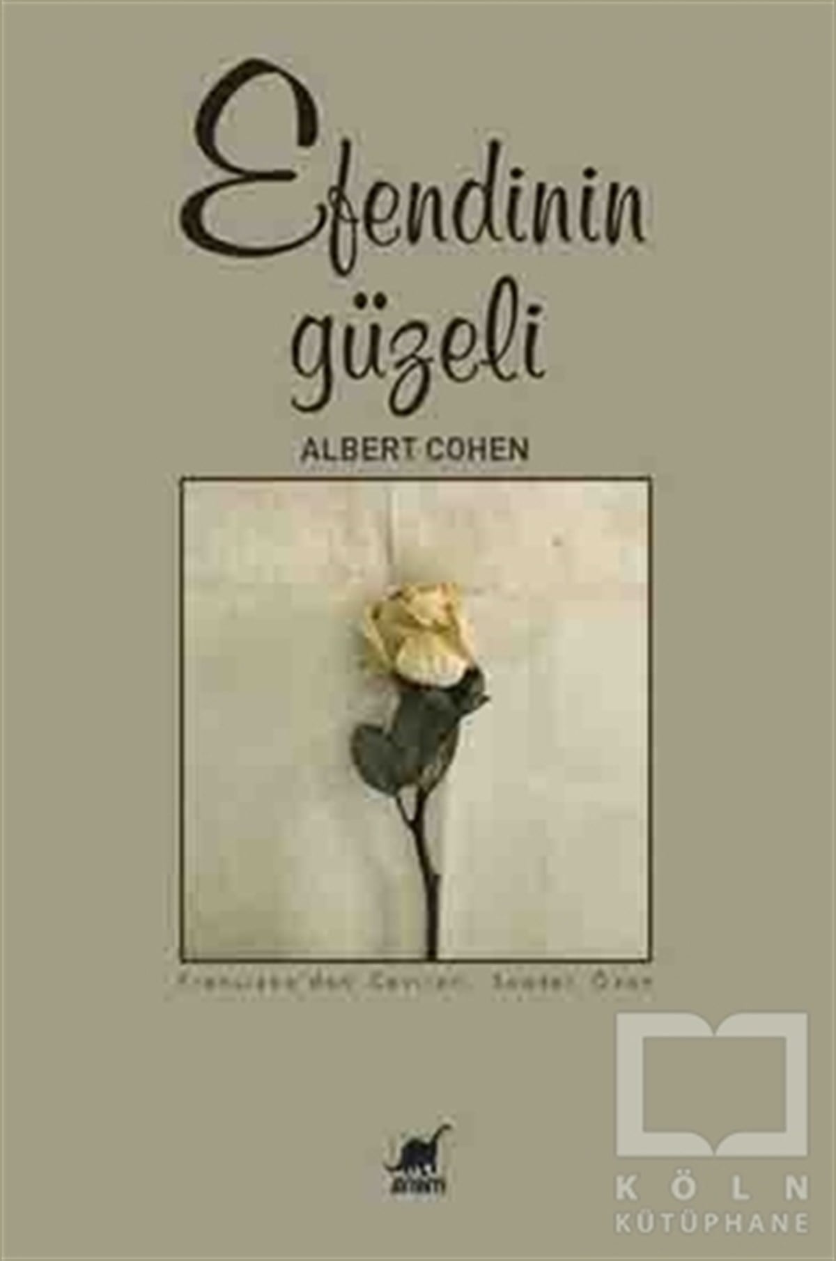 Albert CohenDenemeEfendinin Güzeli