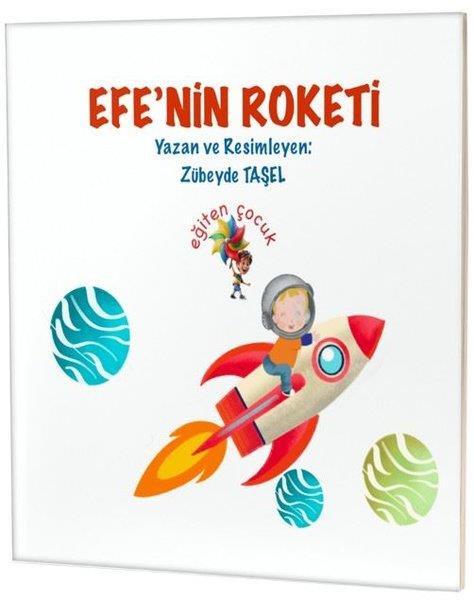 Zübeyde TaşelEgitim Etkinlik KitaplariEfe'nin Roketi