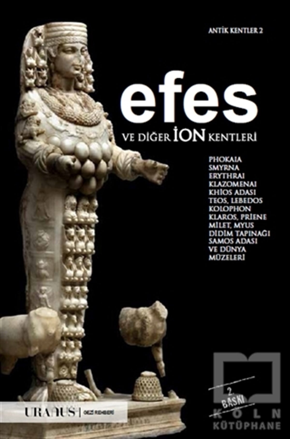 Erdal YazıcıDiğerEfes ve Diğer İon Kentleri