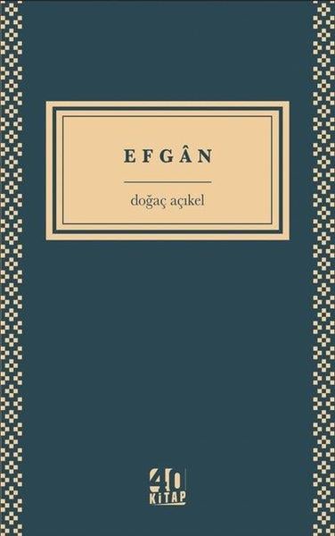 Doğaç AçıkelTürkiye RomanEfgan