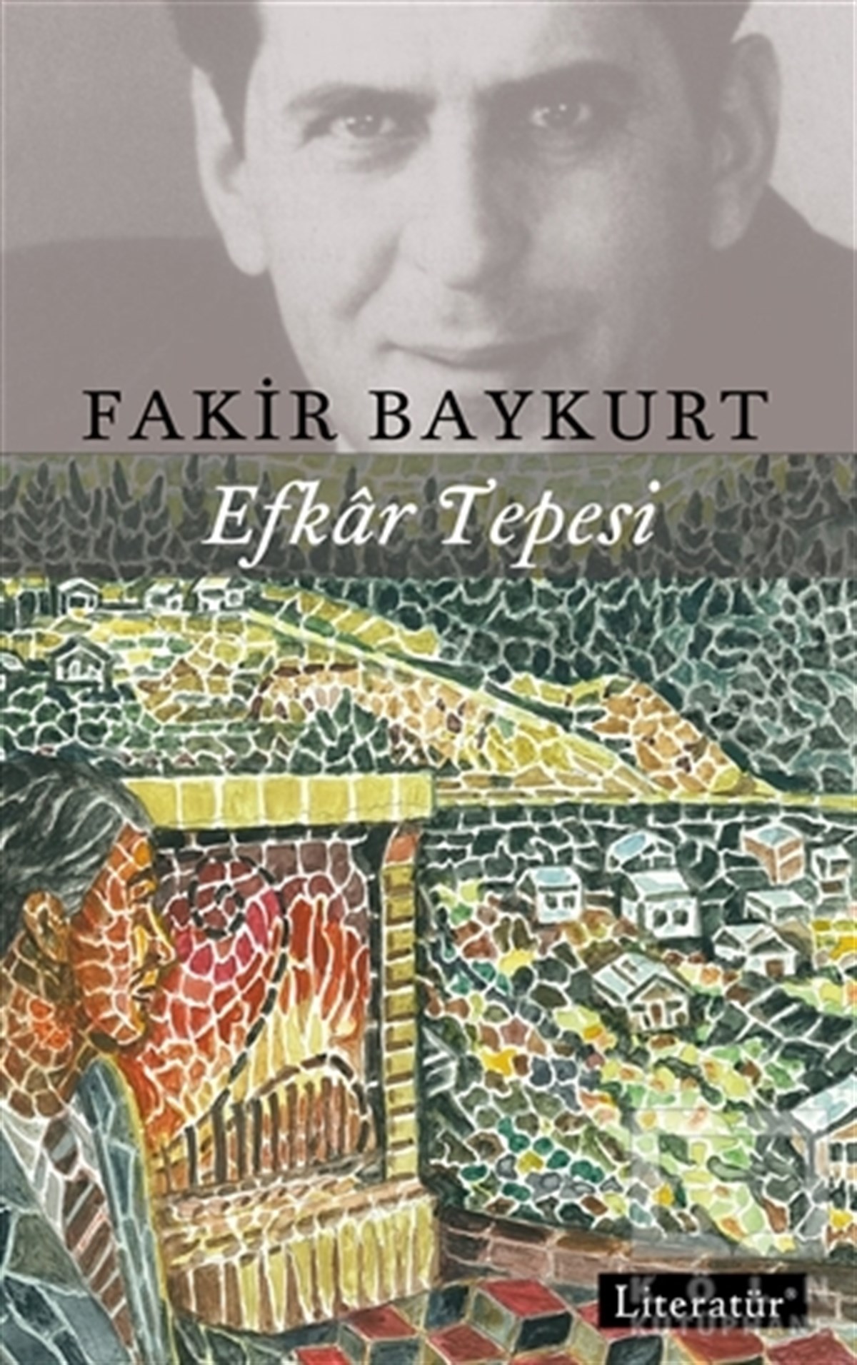 Fakir BaykurtÖyküEfkar Tepesi