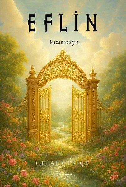 Celal ÇeriçeTürk RomaniEflin - Kazanacağız