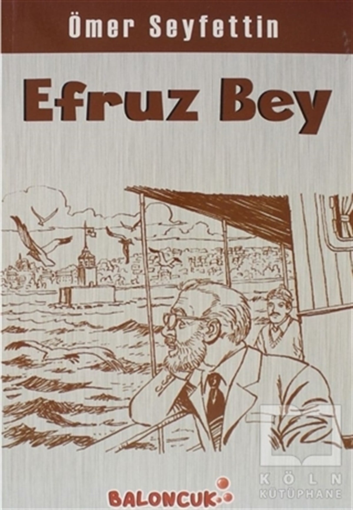Ömer SeyfettinÇocuk Masal KitaplarıEfruz Bey