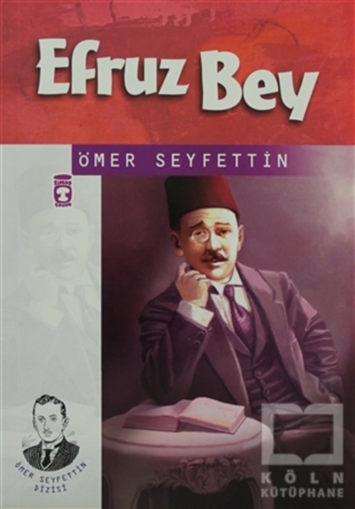 Ömer SeyfettinTürk EdebiyatıEfruz Bey