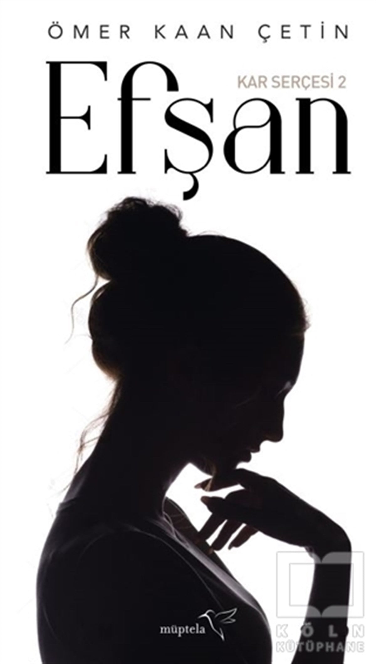 Ömer Kaan ÇetinAşk Kitapları & Aşk RomanlarıEfşan - Kar Serçesi 2