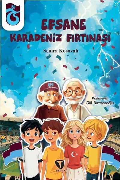 Semra KosovalıÇocuk Gençlik RomanlarıEfsane Karadeniz Fırtınası