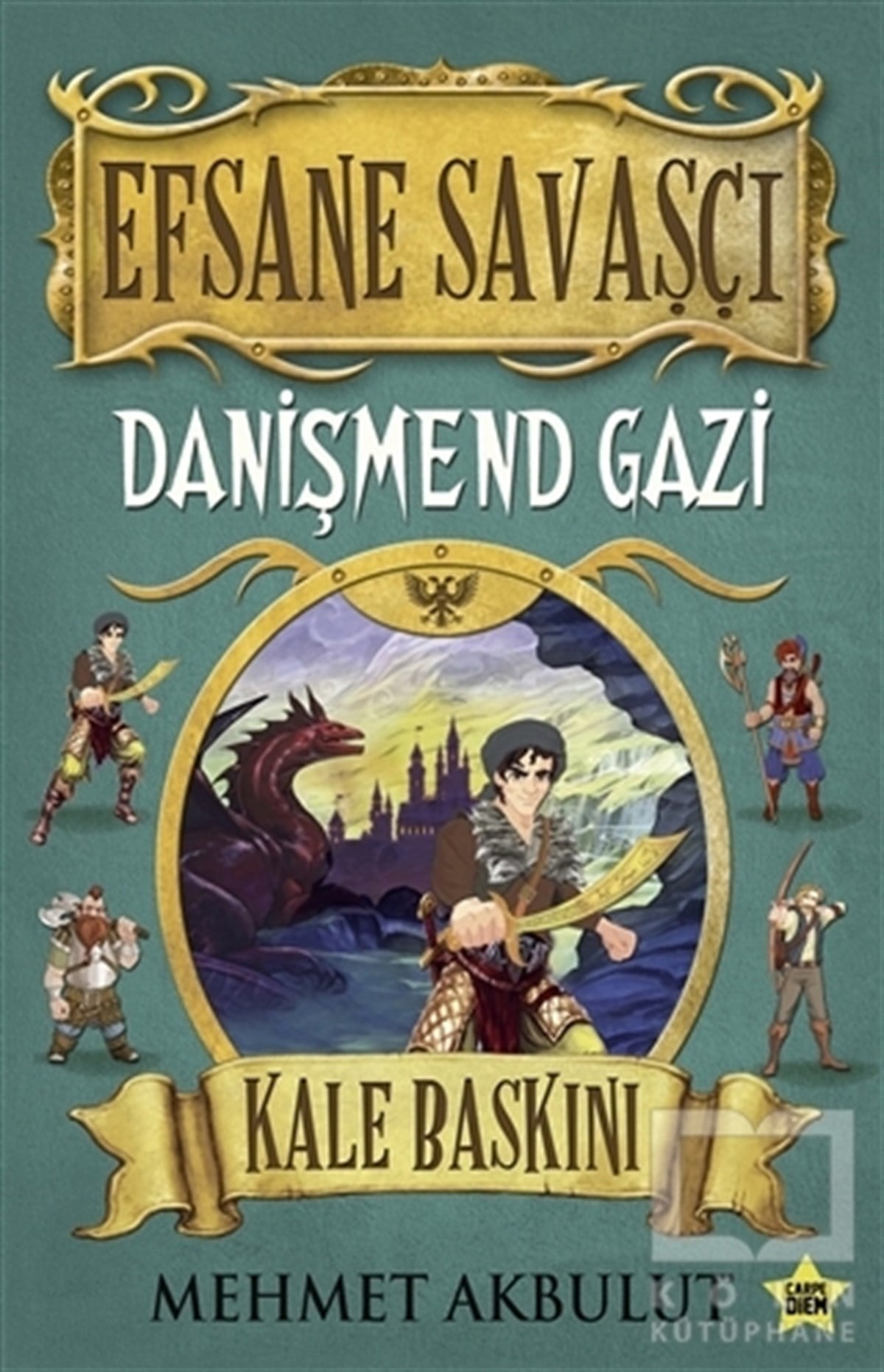 Mehmet AkbulutÇocuk RomanlarıEfsane Savaşçı - Danişmend Gazi