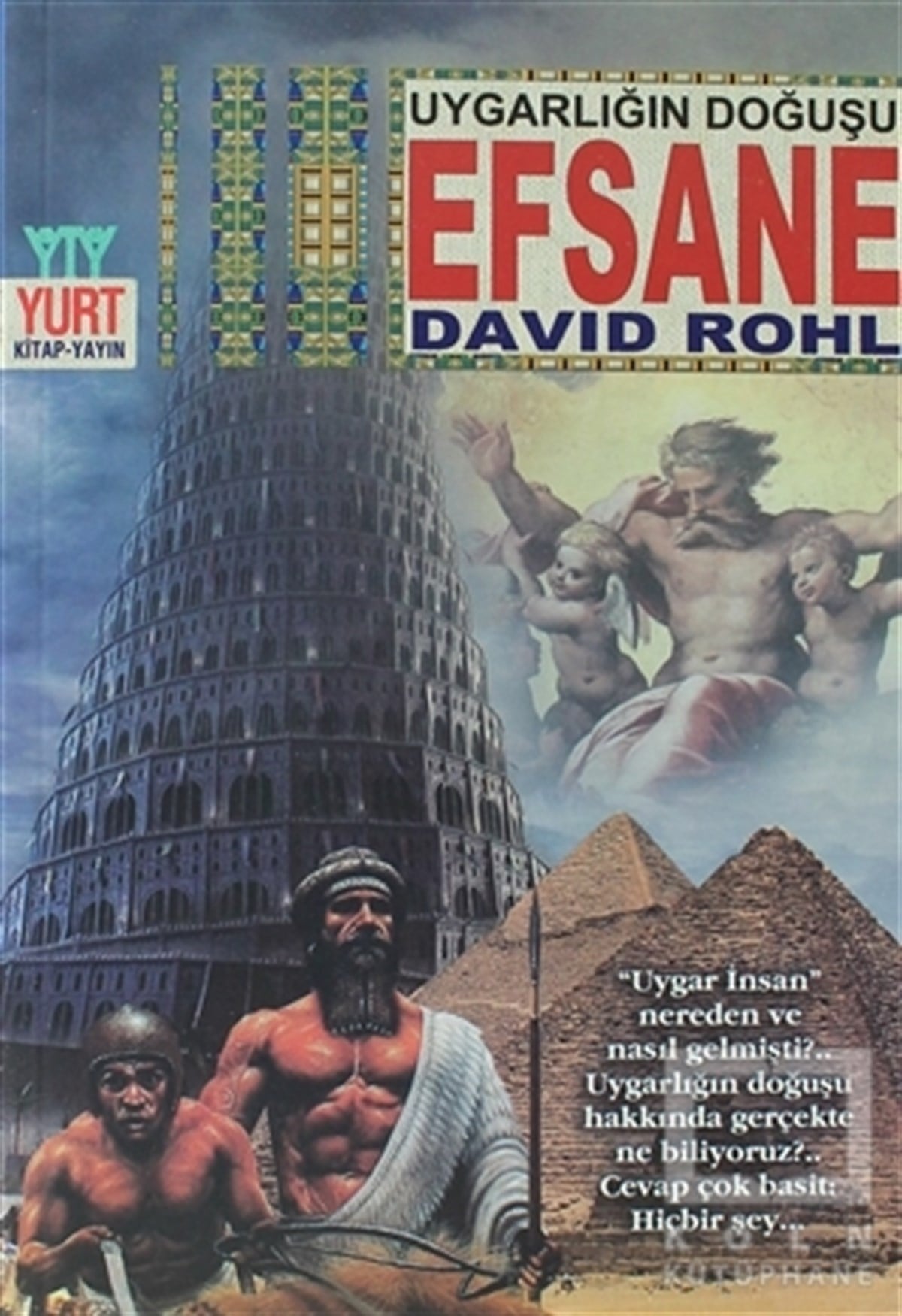 David RohlEfsane-DestanEfsane