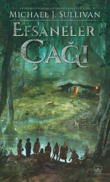 Michael J. SullivanFantastik Kitaplar & Fantastik RomanlarEfsaneler Çağı - İlk İmparatorluğun Efsaneleri Dördüncü Kitap