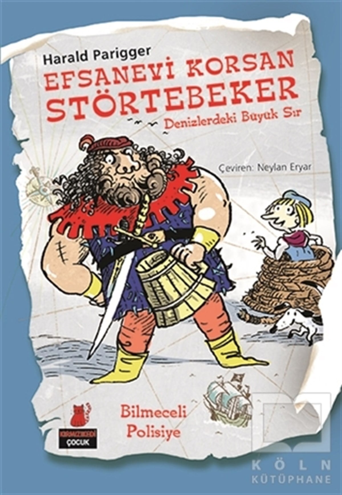 Harald PariggerRoman-ÖyküEfsanevi Korsan Störtebeker - Denizlerdeki Büyük Sır