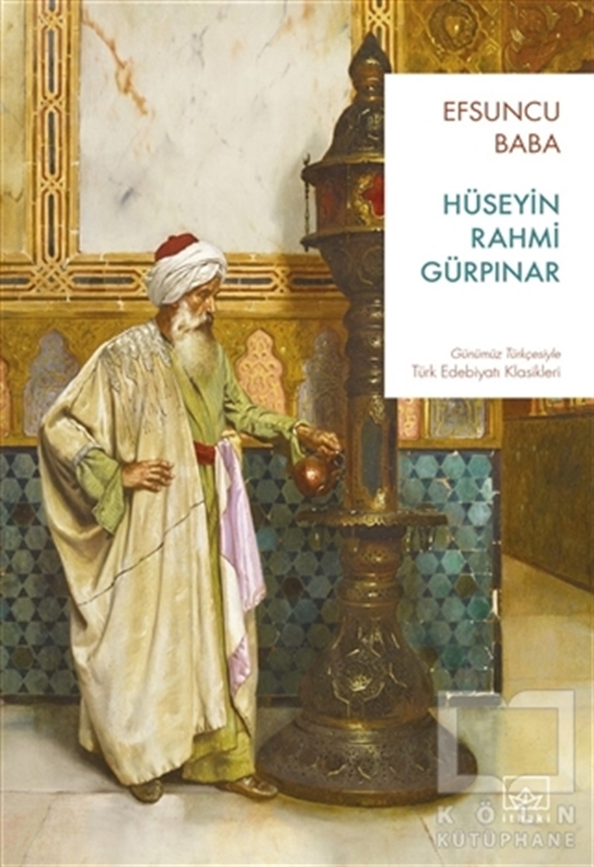 Hüseyin Rahmi GürpınarTürkçe RomanlarEfsuncu Baba