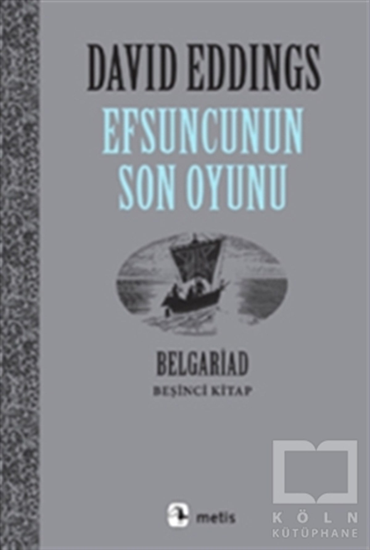 David EddingsFantastikEfsuncunun Son Oyunu