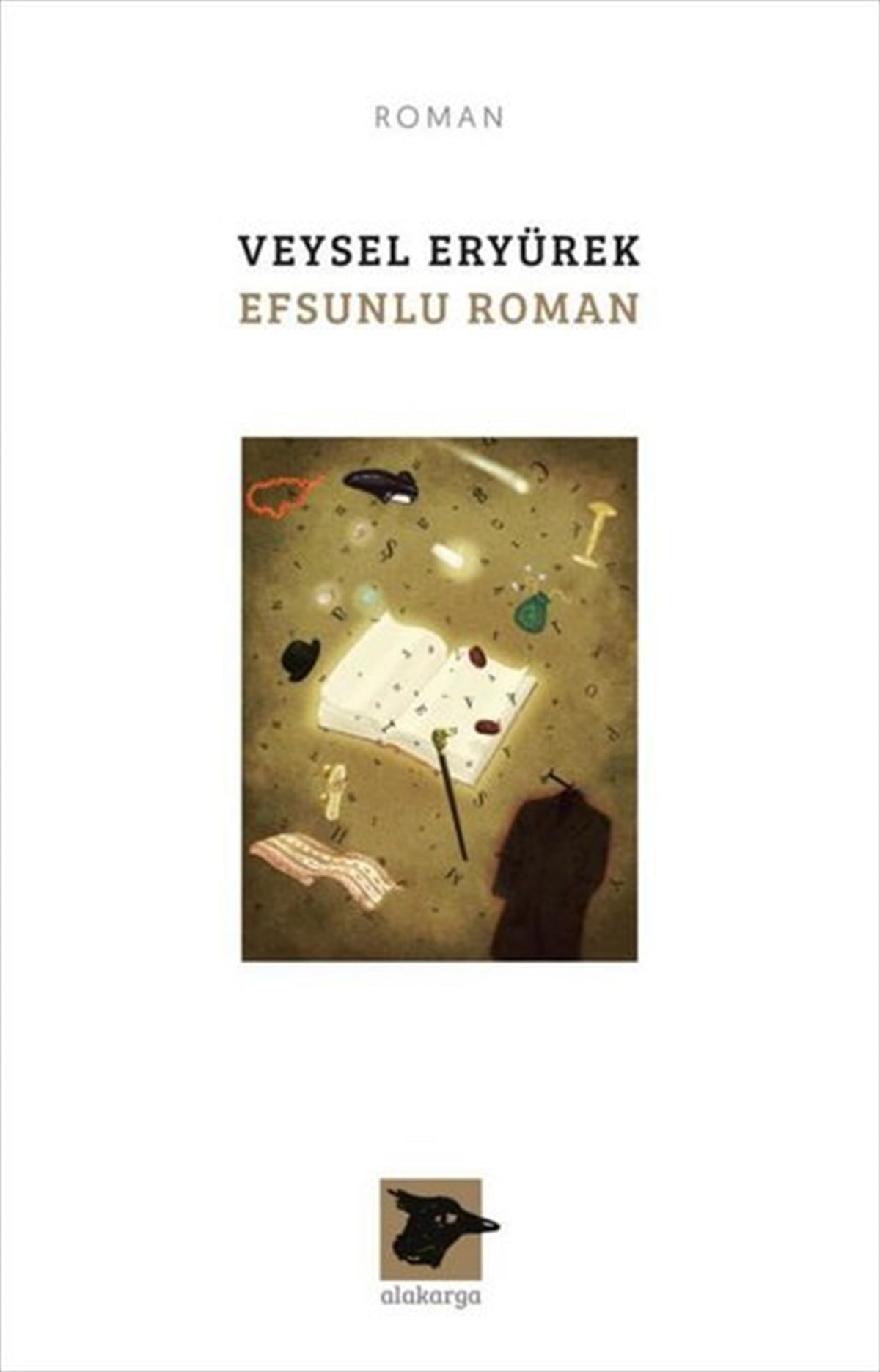 Veysel EryürekTürkiye RomanEfsunlu Roman
