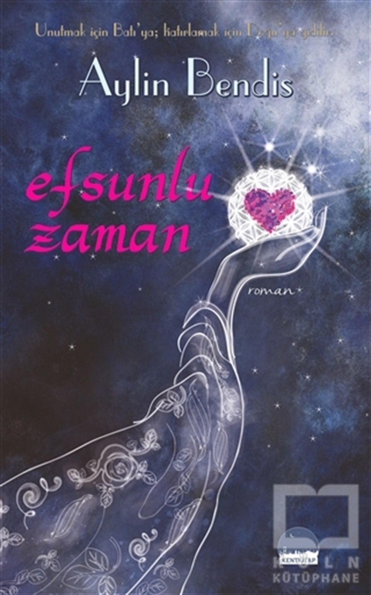 Aylin BendisRomanEfsunlu Zaman