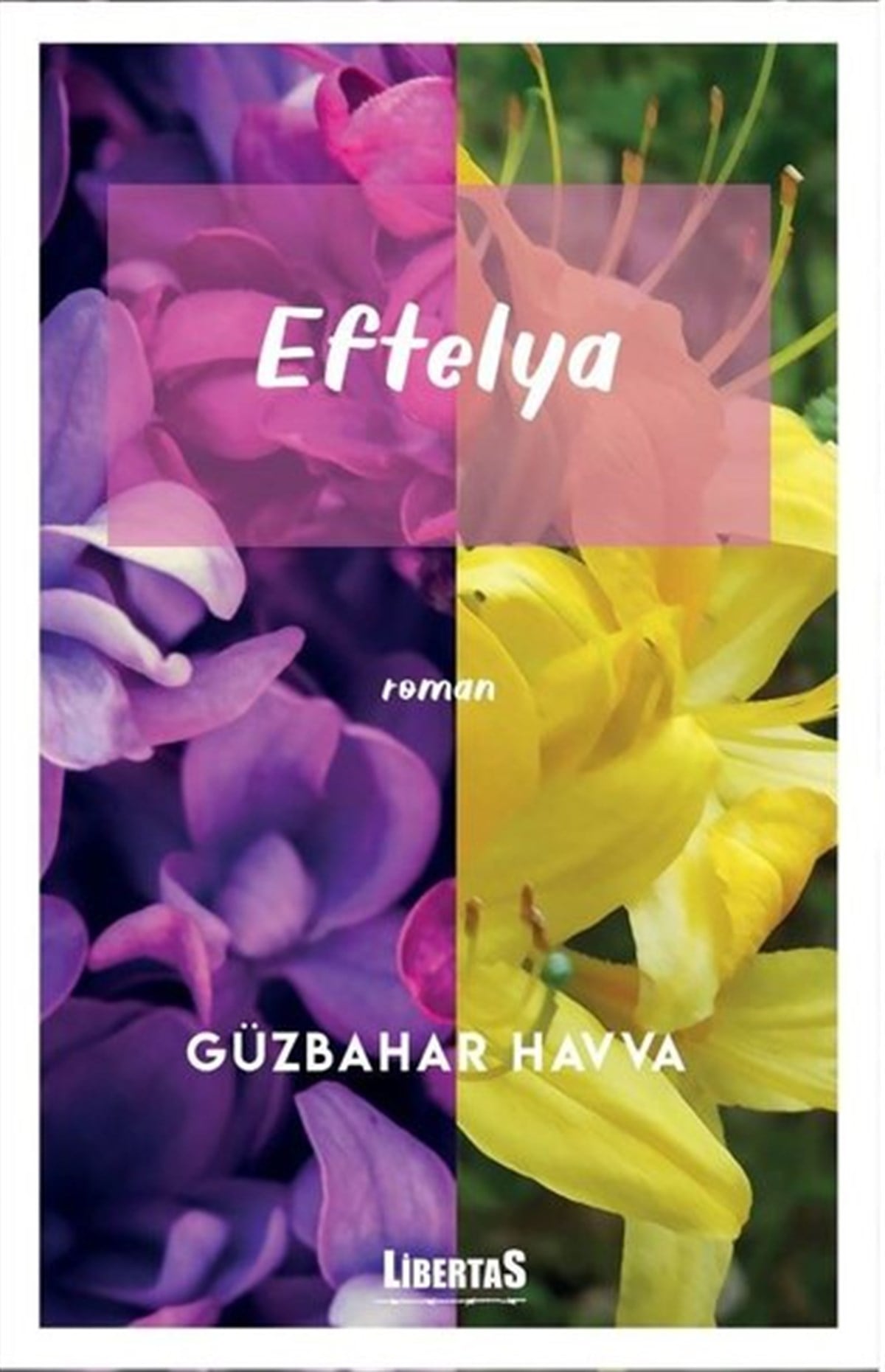Güzbahar HavvaTürkiye RomanEftalya