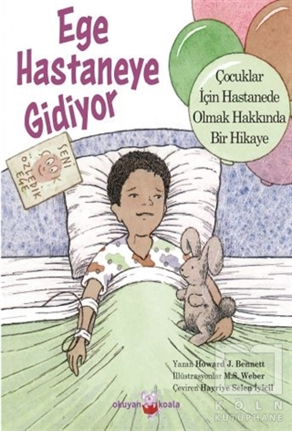 M. S.Çocuk RomanlarıEge Hastaneye Gidiyor