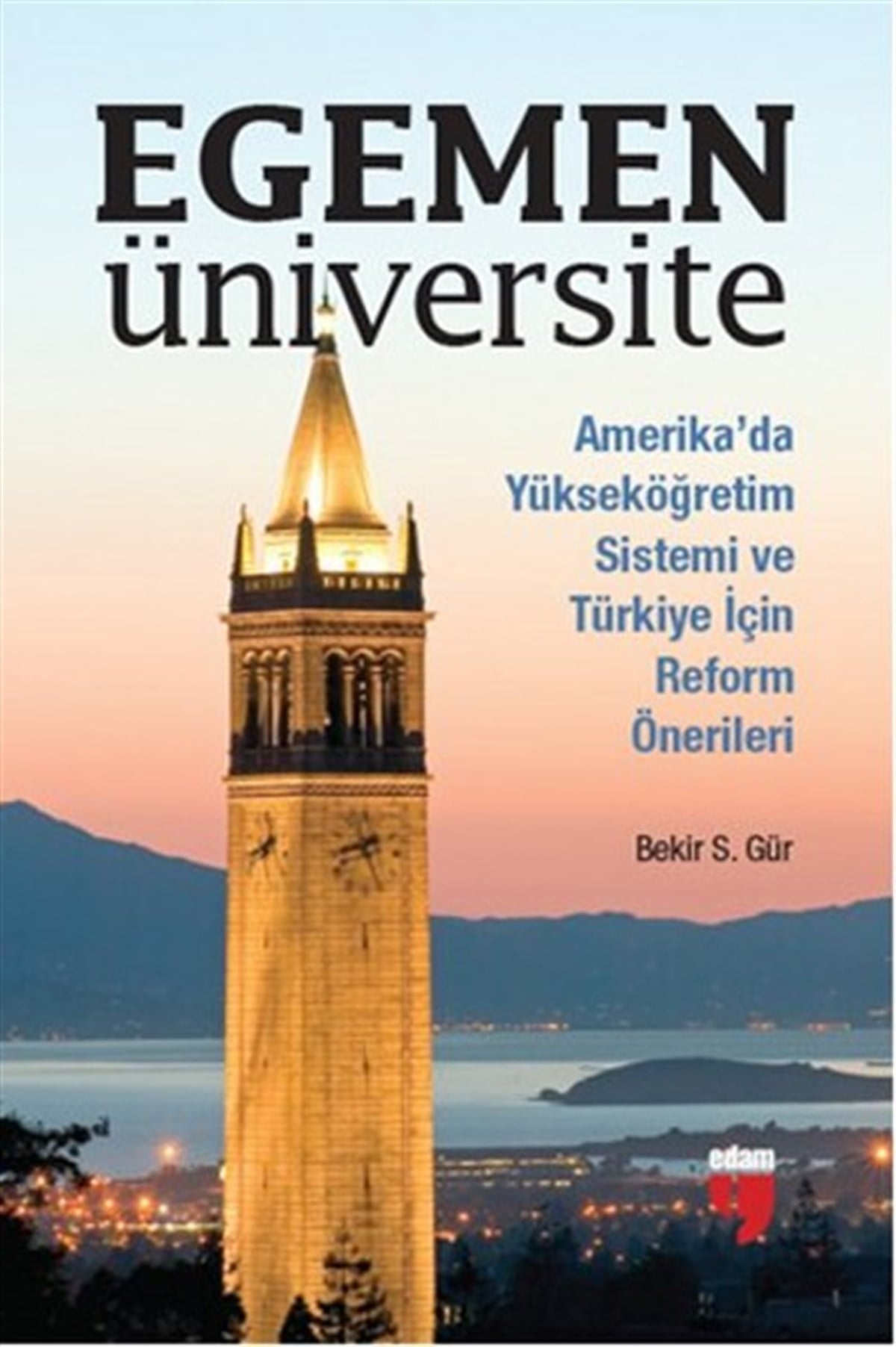 Alpaslan DurmuşSosyal BilimlerEgemen Üniversite