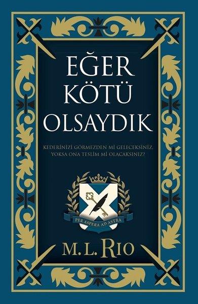 M. L. RioPolisiye Romanlar & Cinayet RomanlarıEğer Kötü Olsaydık - Yan Boyamalı Özel Baskı