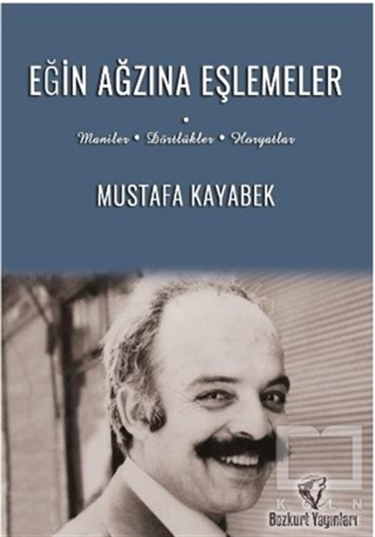 Mustafa​ ​KayabekŞiirEğin Ağzına Eşlemeler