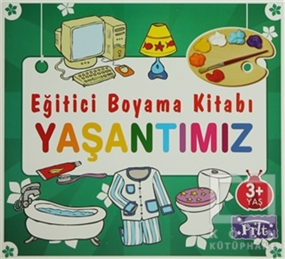 KolektifBoyama KitaplarıEğitici Boyama Kitabı - Yaşantımız