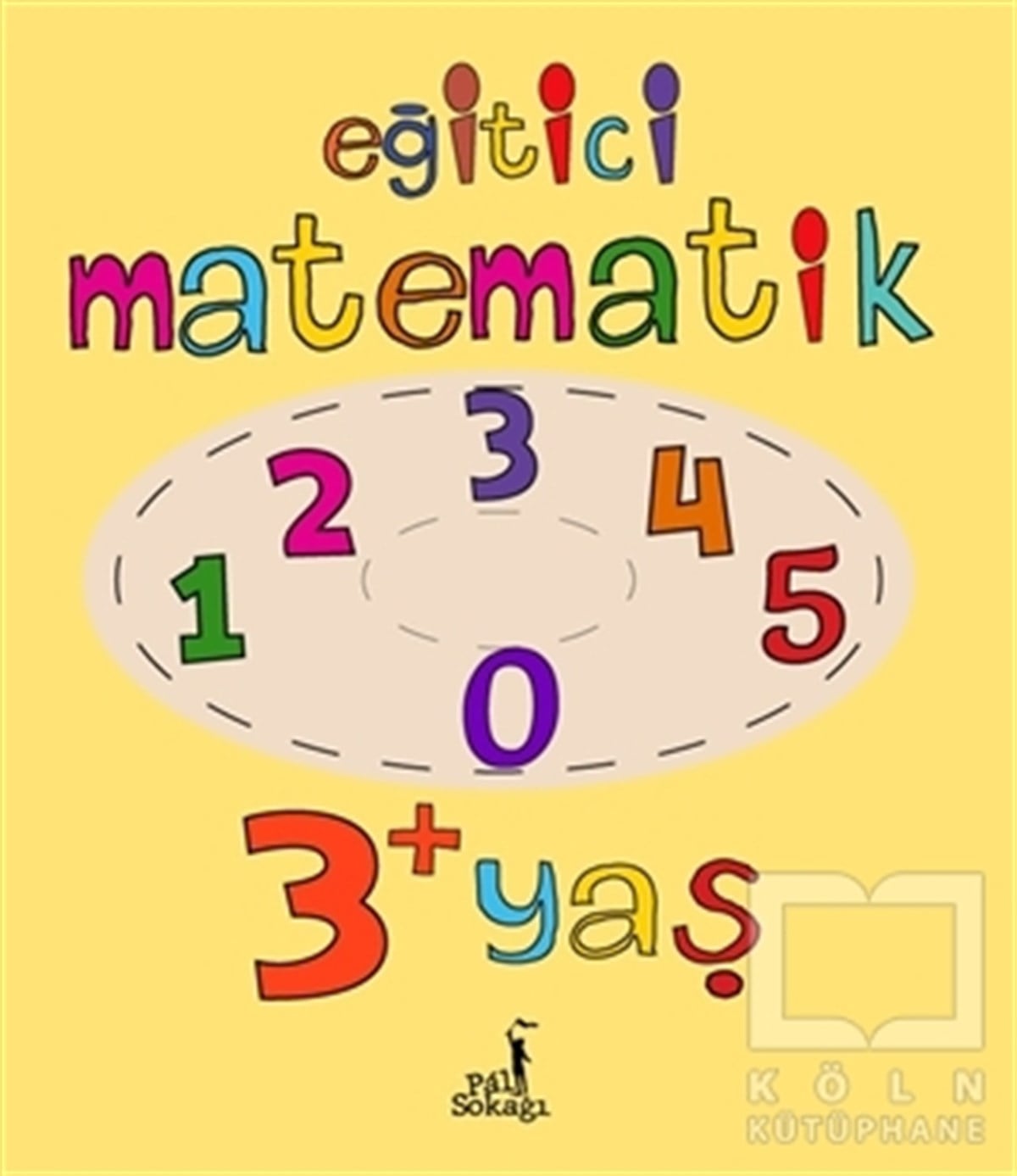 Serkan KarakoçBoyama KitaplarıEğitici Matematik 3+ Yaş