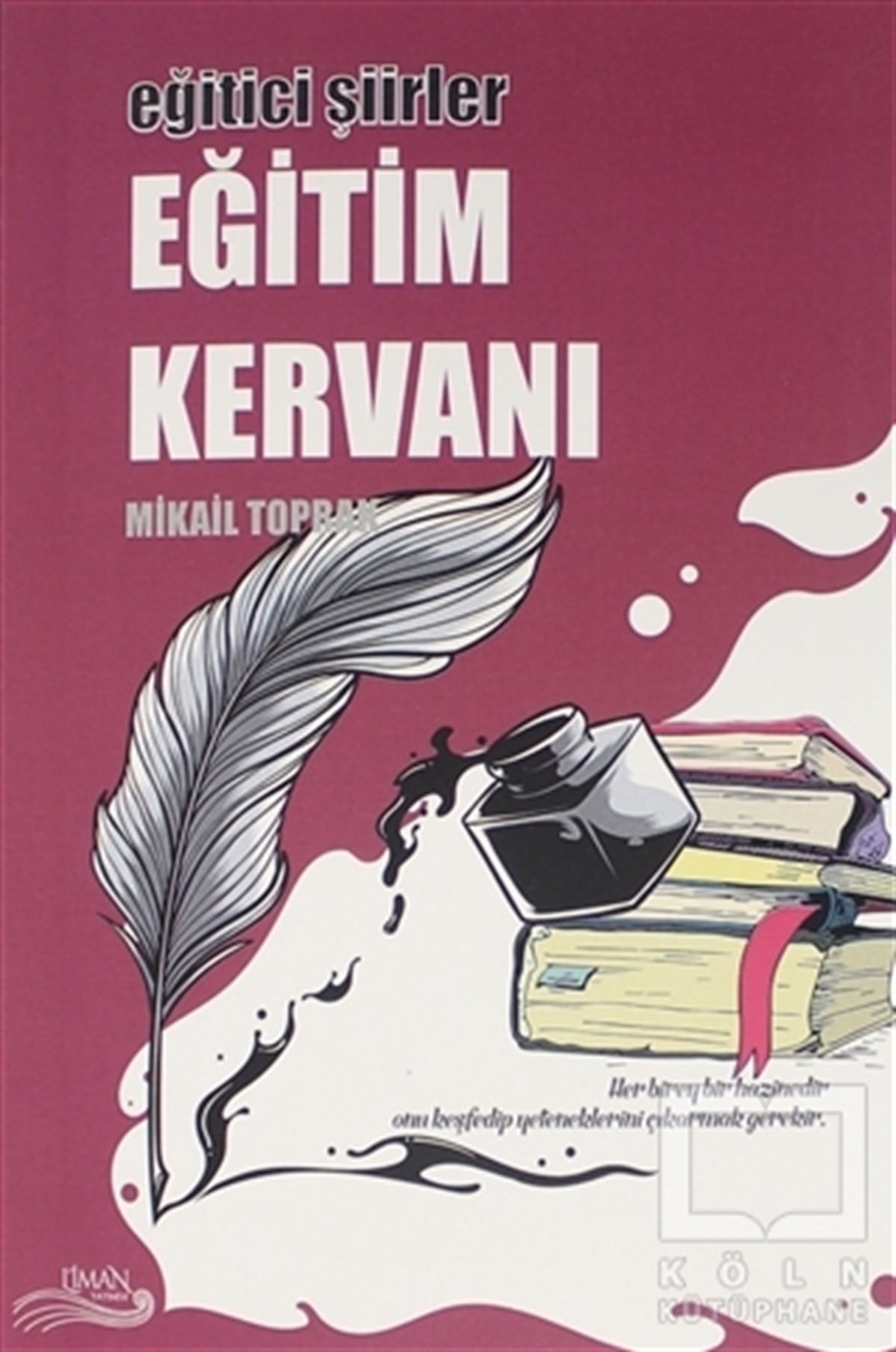 Mikail ToprakTürkçe Şiir KitaplarıEğitici Şiirler - Eğitim Kervanı