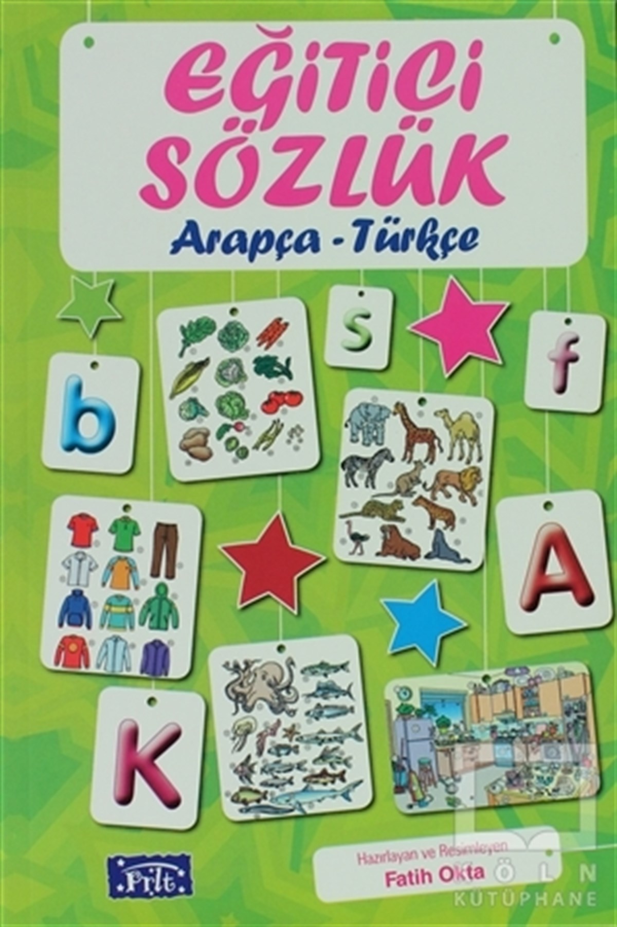 Fatih OktaDiğerEğitici Sözlük Arapça - Türkçe